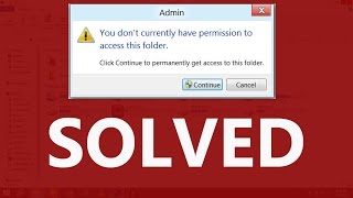 You Dont currently have Permission to Access this Folder  SOLVED [upl. by Htinnek]