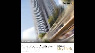 Sunteck SkyPark Mira Road  The Royal Address [upl. by Anauqaj]