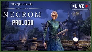 🔴 ESO  Prologo Necrom  Dominando La Magia Oscura  Live  Playthrough [upl. by Koah]