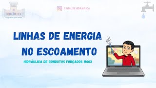 Linhas de Energia – Hidráulica de Condutos forçados 003 [upl. by Nauj]