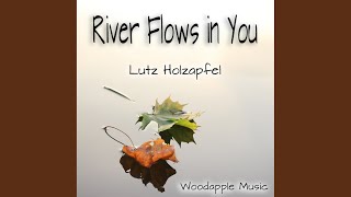 River Flows in You [upl. by Gotcher465]