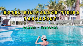 Hotel Riu Palace Tikida Taghazout  Agadir  Morocco [upl. by Esoryram]