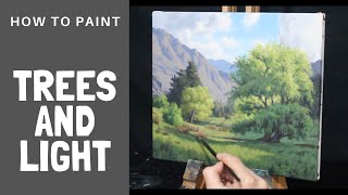 How to Paint TREES and LIGHT [upl. by Narbig]