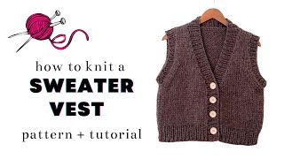 Knit an Easy VNeck Sweater Vest with Buttons  Knitting Pattern  Tutorial [upl. by Dey]