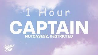 Nutcase22  Captain Restricted Edit lyrics come give me a tune whistle drill  1 HOUR [upl. by Llenrod494]