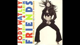 Jody Watley With Eric B amp Rakim – Friends 12” Suite Version [upl. by Ahsiekit]