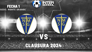 InterSchool MONTE GRANDE  Nstra Sra Mte Gde vs Nstra Sra Mte Gde II  FECHA 1  CLAUSURA [upl. by Tom408]