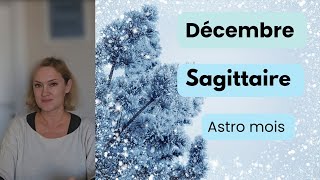 Décembre pour Sagittaire Astro mois [upl. by Lavona131]