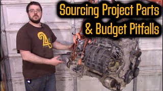 Sourcing Project Parts amp Budget Pitfalls [upl. by Ynatterb]