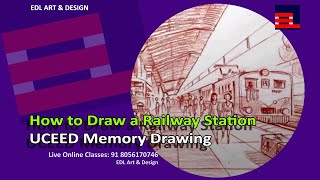 How to Draw a Railway Station  UCEED Memory Drawing [upl. by Constantia363]