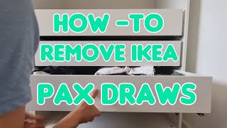 How to Remove Ikea Pax Wardrobe Draws [upl. by Benge426]