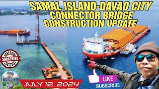 latestupdate DPWH SAMALDAVAO BRIDGE CONSTRUCTION UPDATE AS OF JULY 12 2024 buildbuildbuild [upl. by Thirzi661]