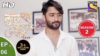 Kuch Rang Pyar Ke Aise Bhi  कुछ रंग प्यार के ऐसे भी  Ep 06  2nd October 2017 [upl. by Godiva]