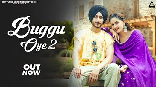 Buggu Oye 2 Official Video  Navjeet  Pranjal Dahiya  Latest Punjabi Songs 2024 [upl. by Warthman]