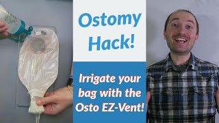 Ostomy Hack Irrigating Your Ostomy Bag Using the OstoEZ Vent [upl. by Leakim]