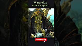 Warcraft 2 movie explain in hindi  movie hindimovie movieexplainedinhindi shorts youtubeshorts [upl. by Candy967]