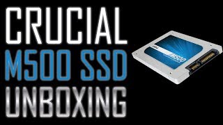 Crucial M500 SSD Unboxing [upl. by Aicelav]