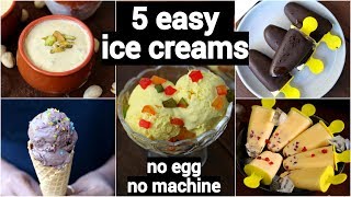 5 easy ice cream recipes for summer  घर में आइसक्रीम बनाने की रेसिपी  quick ice cream recipes [upl. by Eidoj59]