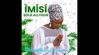 Sola Allyson  Idupe Audio [upl. by Evilc856]