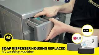 How to Replace the Soap Dispenser Housing on an LG Washing Machine [upl. by Pfaff]