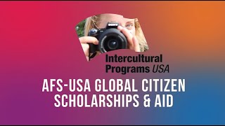 AFSUSA Global Citizen Scholarships amp Aid [upl. by Noicpecnoc]