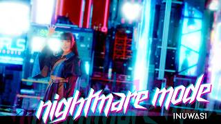 INUWASI  nightmare mode［MUSIC VIDEO］ [upl. by Ellener]