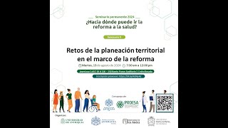 Retos de la planeación territorial en el marco de la reforma a la salud [upl. by Oznofla]