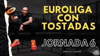 EUROLIGA CON TOSTADAS  JORNADA 6  DARÍO COACH [upl. by Ibed]