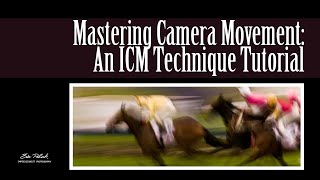 ICM Technique for Impressionist Photography [upl. by Yelssew]