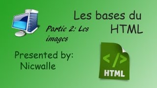 28 Les bases du html Partie 2 Insertion dune image HD [upl. by Carling]