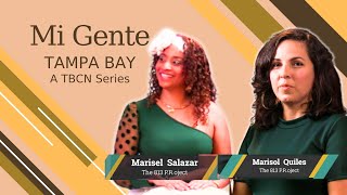 Mi Gente 813 PRoject with Marisol Quiles and Marisel Salazar [upl. by Sirron]