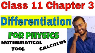 Class 11 Chapter 3 Kinematics Differentiation  Calculus part 01  Mathematical Tool [upl. by Casta256]