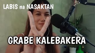 LABIS NA NASAKTANBisaya VersionGRABE KA LEBAKERA [upl. by Orsola]