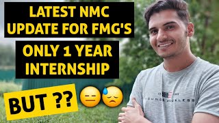 LATEST NMC UPDATE FOR FMGS  ONLY 1 YEAR INTERNSHIP  Mbbs abroad  Sachin Jangra [upl. by Alinoel]