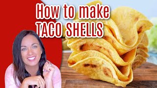 How to Make Homemade Taco Shells [upl. by Ayihsa]