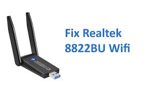 Realtek WiFi driver Fix for windows 10 11 8822BU [upl. by Saffian653]