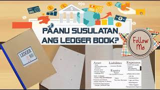 ANU ANO ANG ISUSULAT SA GENERAL LEDGER [upl. by Cela14]