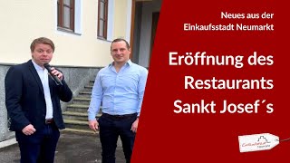 Eröffnung Restaurant quotSankt Josefsquot im Kloster St Josef  Neues aus der Einkaufsstadt Neumarkt [upl. by Dyl]