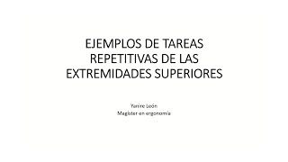 24 tareas repetitivas de miembros superiores [upl. by Oirad]