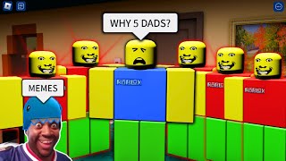 BECOME 5 DADS  WEIRD STRICT DAD FUNNY MOMENTS ROBLOX [upl. by Aneleve]