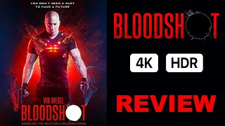 An Underrated Hit Bloodshot 4K HDR Review [upl. by Hesper]