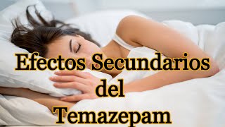 Efectos Secundarios del Temazepam [upl. by Tye]