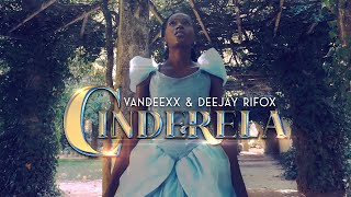 Vandex amp Deejay Rifox  Cinderela Official Vídeo [upl. by Neyu]