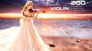 Top 200 Beautiful Romantic Wedding Songs  Best Instrumental Violin Music Of All Time [upl. by Browning]