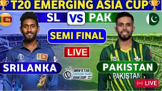 Pakistan A vs Sri Lanka A 1st Semi Final SL A vs PAK A Live Score amp Commentary Emerging Asia Cup [upl. by Akirehc]