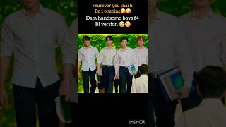 Dam handsome boys😍F4 bl version 🤣😍fourever you blep4thaiblblseriesboylvbltrendblshortsbledit [upl. by Gonnella]