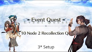 FGO NA LB 4 Nezha Recollection Quest — 3 Setup [upl. by Moreland]