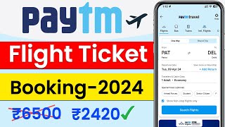 Paytm flight ticket booking  Paytm se flight ticket kaise book kare  online paytm flight ticket [upl. by Piegari]