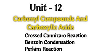 Crossed cannizaro reaction  Benzoin condensation  Perkins reaction  TN 12th chemistry unit 12 [upl. by Yecac401]