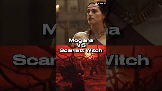 Mogana vs Scarlett witch [upl. by Curr819]